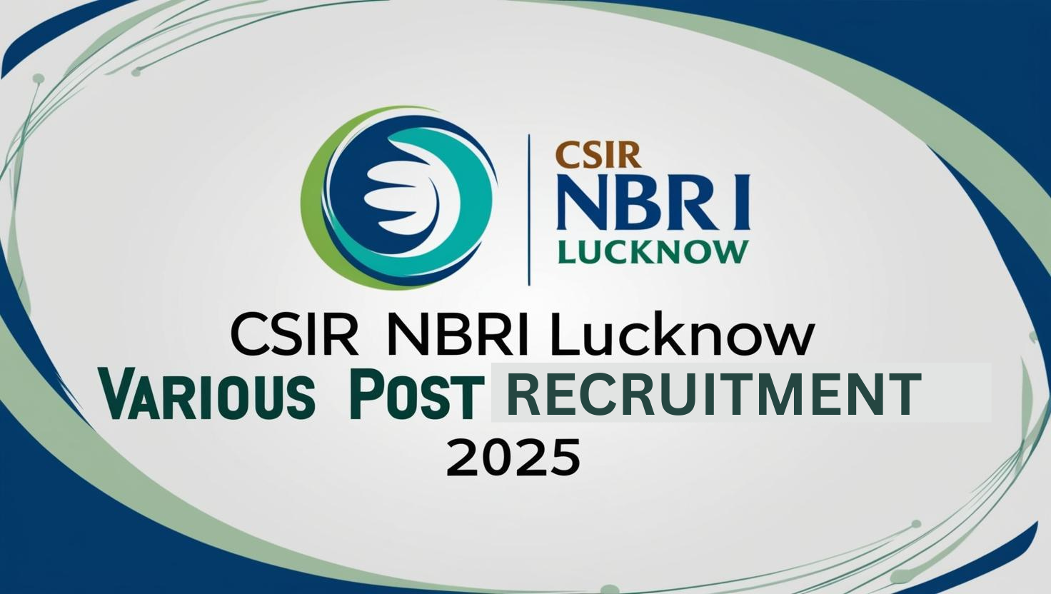 CSIR NBRI Lucknow Recruitment 2025