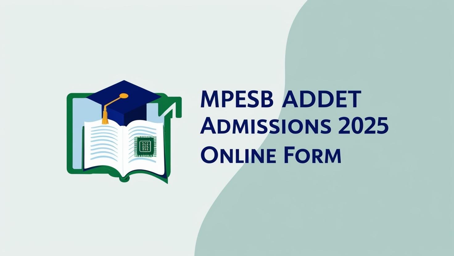 MPESB ADDET Admissions 2025 Online Form